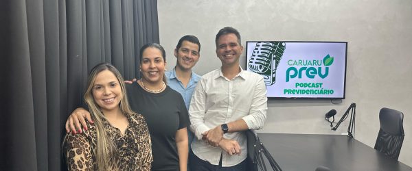 PodPrev: Podcast Previdenciário do CaruaruPrev.