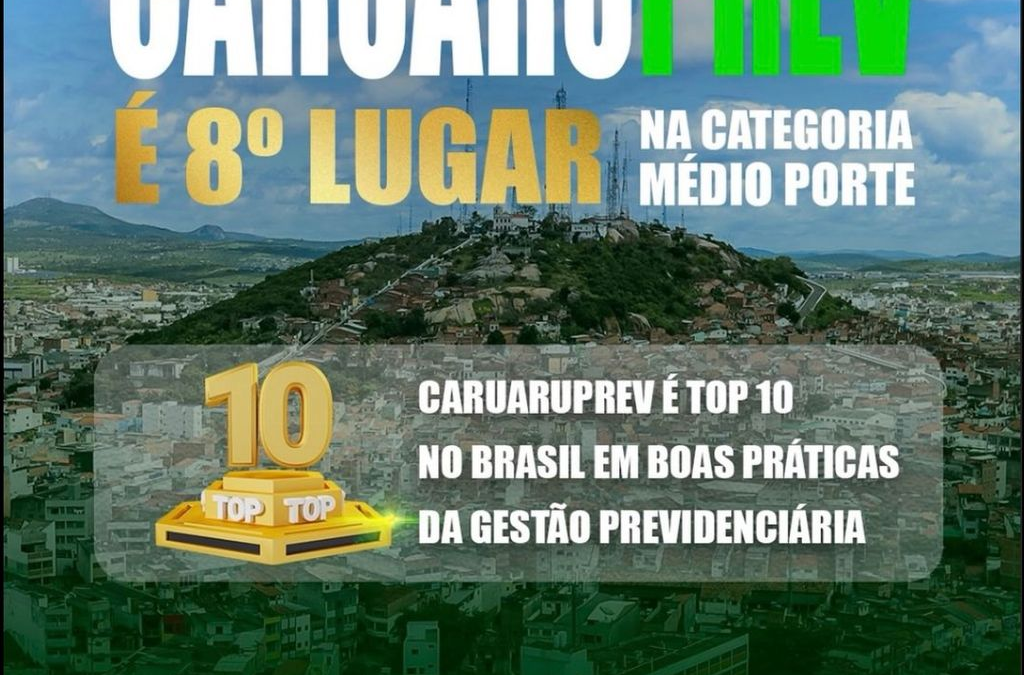 CaruaruPrev Brilha no 15º Prêmio Nacional de Boas Práticas de Gestão Previdenciária